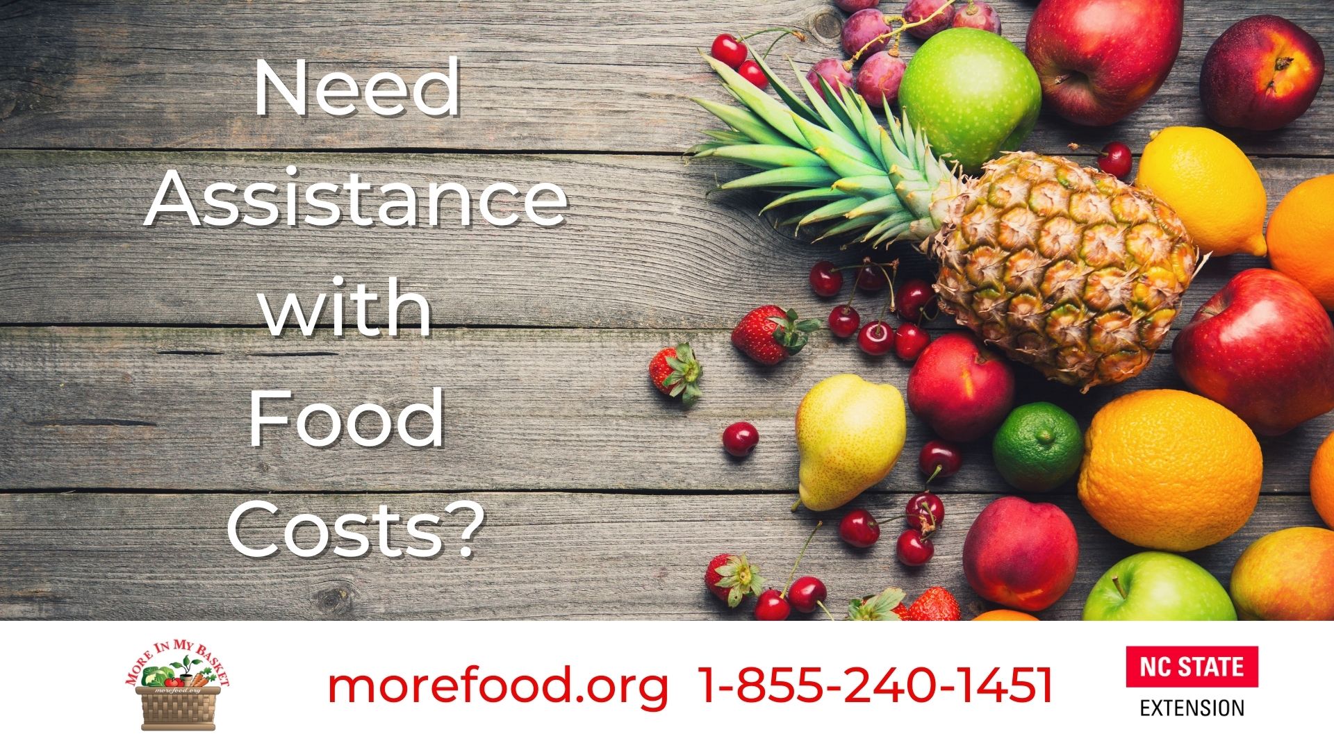 Need Assistance with food costs? Morefood.org, 1-855-240-1451