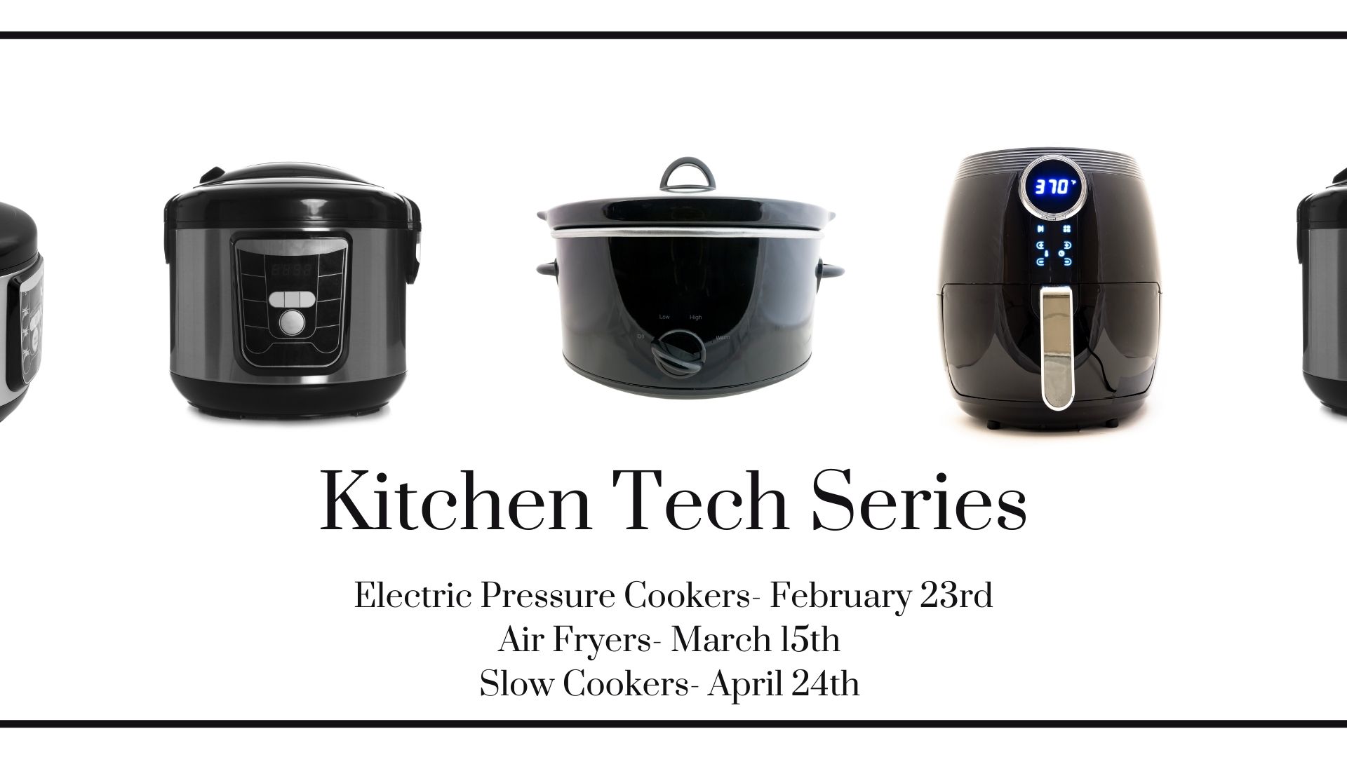 Kitchen Tech Series